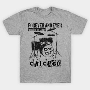 chicago forever and ever T-Shirt